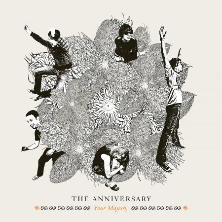 The Anniversary - Your Majesty