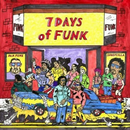 7 Days Of Funk (Dam Funk & Snoopzilla) - 7 Days Of Funk