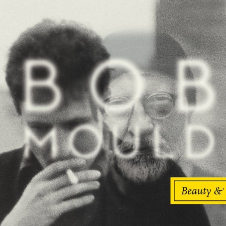 Bob Mould - Beauty & Ruin