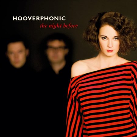 Hooverphonic - The Night Before