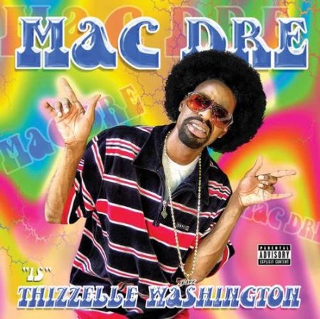 Mac Dre - Thizzelle Washington