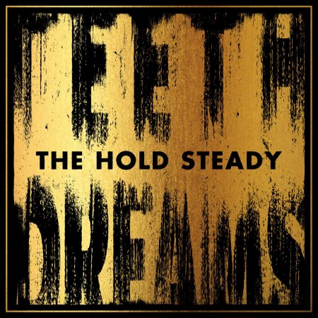 The Hold Steady - Teeth Dreams