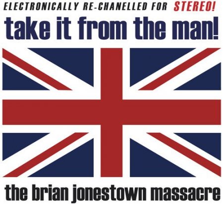 Brian Jonestown Massacre - Take It from the Man