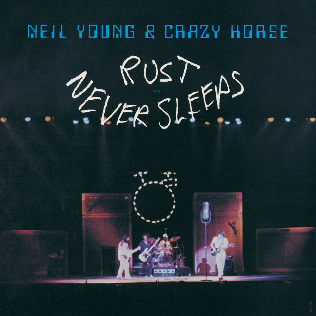 Neil Young & Crazy Horse Rust Never Sleeps Vinyl Price Drop Neil Young & Crazy Horse Rust Never Sleeps Vinyl Price Drop