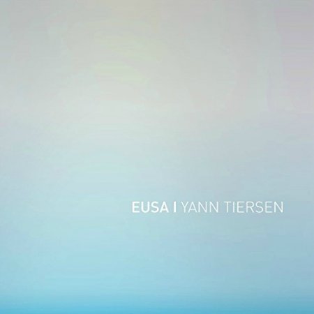 Yann Tiersen - EUSA