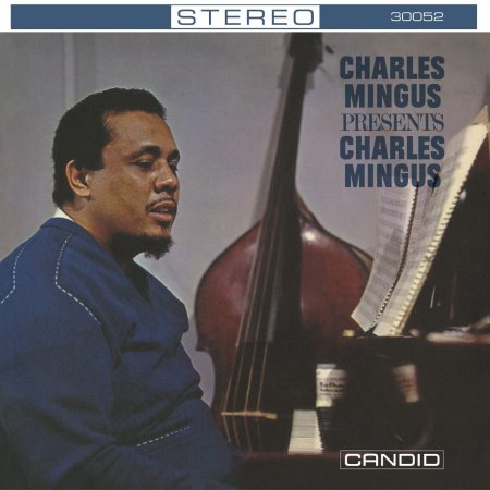 Charles Mingus - Presents Charles Mingus - Remastered