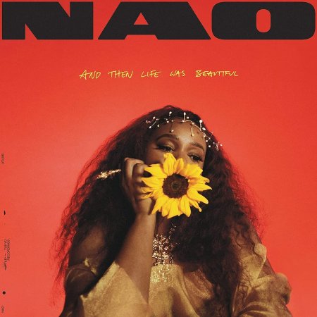 Nao - & Then Life Was Beautiful