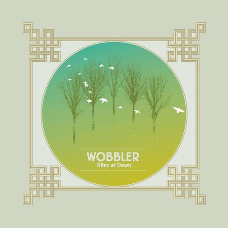 Wobbler - Rites At Dawn