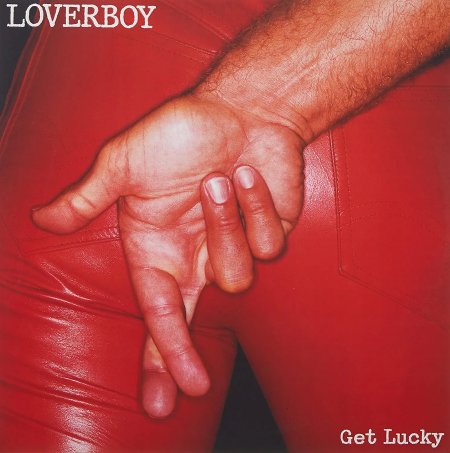 Loverboy - Get Lucky: 40th Anniversary