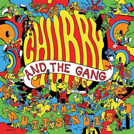 Chubby And The Gang - The Mutt's Nuts