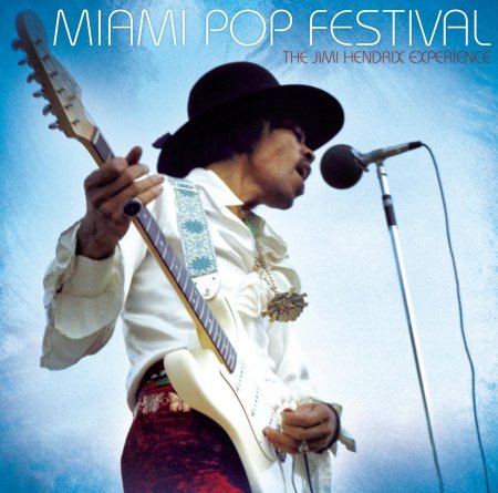 The Jimi Hendrix Experience - Miami Pop Festival