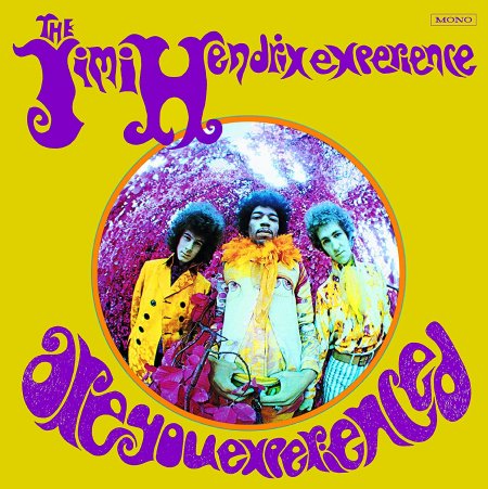 Jimi Hendrix - Are You Experienced