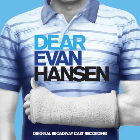 Dear Evan Hansen - Original Broadway Cast Recording