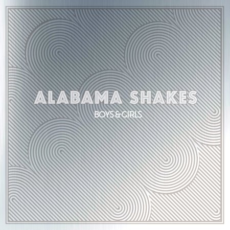 Alabama Shakes - Boys & Girls