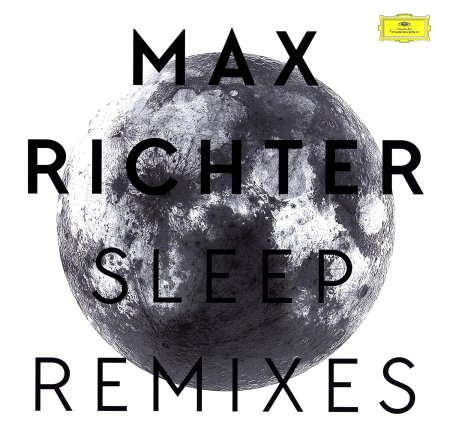 Max Richter - Sleep Remixes