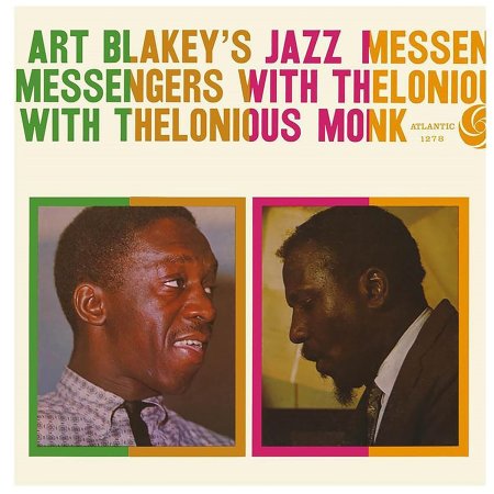 Art Blakey's Jazz Messengers With Thelonious Monk - Art Blakey's Jazz Messengers With Thelonious Monk