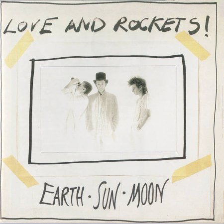 Love And Rockets - Earth Sun Moon