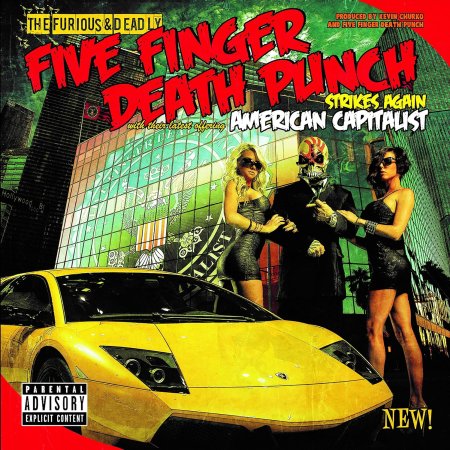 Five Finger Death Punch - American Capitalist