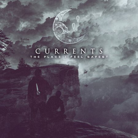 Currents - Place I Feel Safest