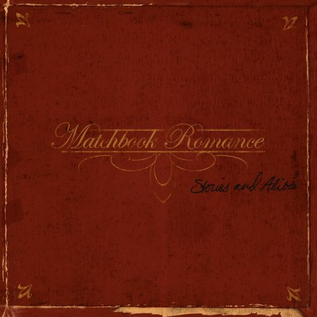 Matchbook Romance - Stories & Alibis