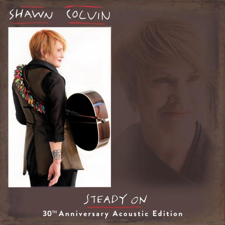 Shawn Colvin - Steady On