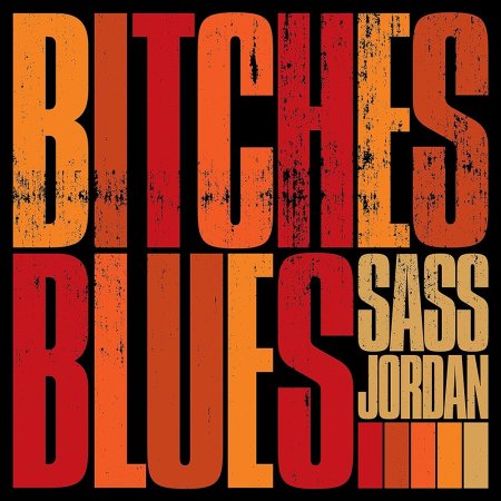 Sass Jordan - Bitches Blues