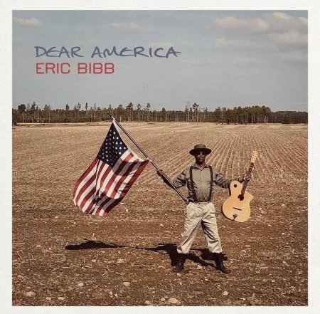 Eric Bibb - Dear America