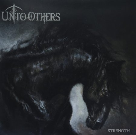 Unto Others - Strength