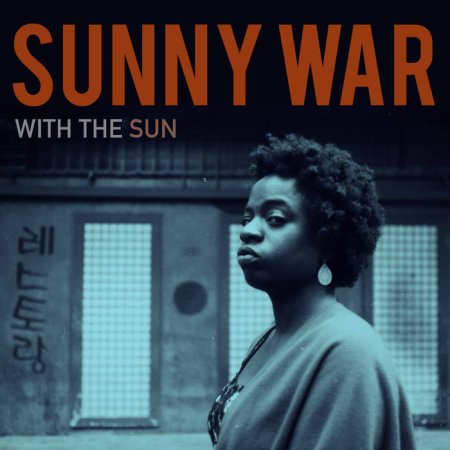 Sunny War - With the Sun