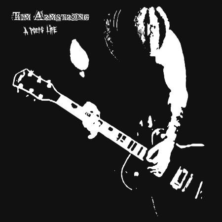 Tim Armstrong - Poet's Life