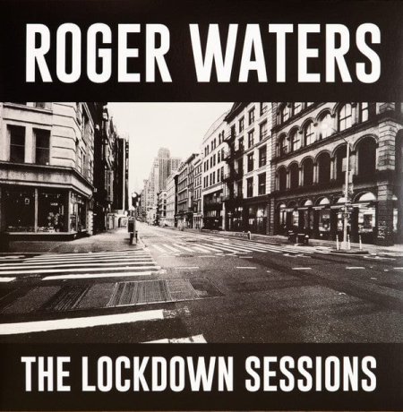 Roger Waters - The Lockdown Sessions