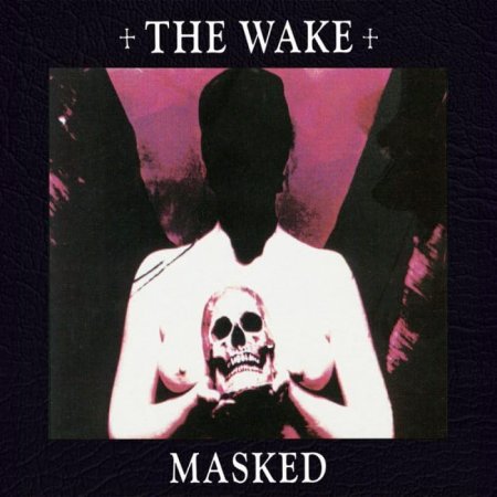 The Wake - Masked