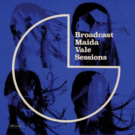 Broadcast - Maida Vale Sessions