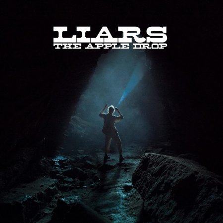 Liars - The Apple Drop