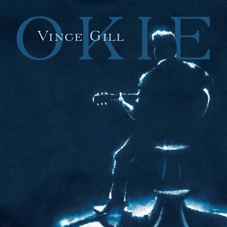 Vince Gill - Okie(LP