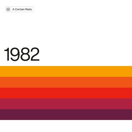 A Certain Ratio - 1982