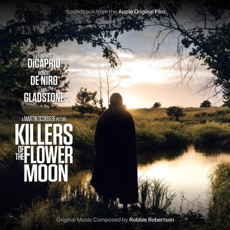 Robbie Robertson - Killers Of The Flower Moon