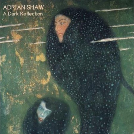 Adrian Shaw - A Dark Reflection