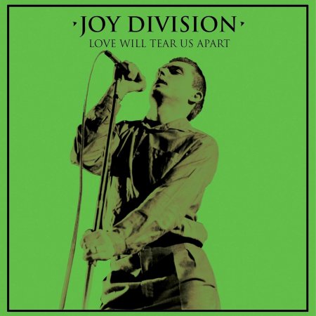 Joy Division - Love Will Tear Us Apart