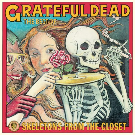 Grateful Dead - The Best Of: Skeletons From The Closet