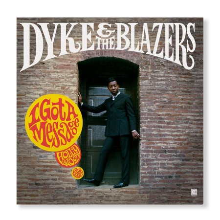 Dyke & The Blazers - I Got A Message: Hollywood