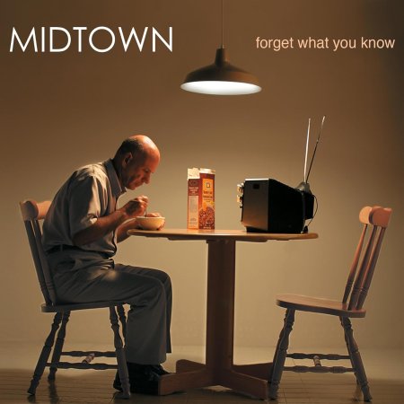 Midtown - Forget What You Know