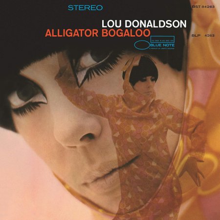 Lou Donaldson - Alligator Bogaloo