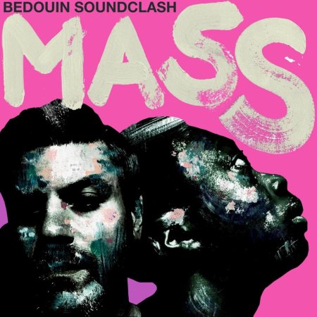 Bedouin Soundclash - MASS