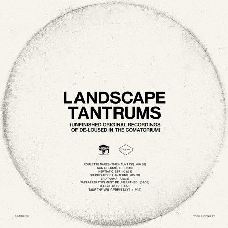 The Mars Volta - Landscape Tantrums - Unfinished Original Recordings Of De-Loused In The Comatorium