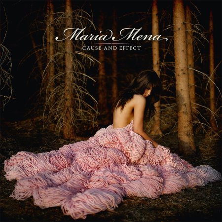 Maria Mena - Cause & Effect