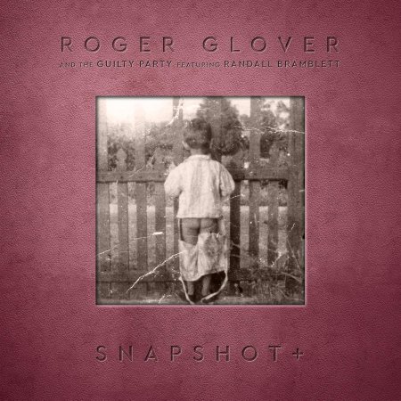 Roger Glover - Snapshot +