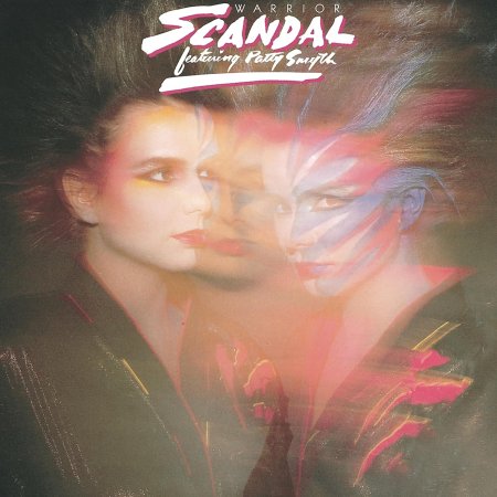 Scandal Feat. Patty Smyth - Warrior