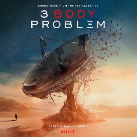 Ramin Djawadi - 3 Body Problem