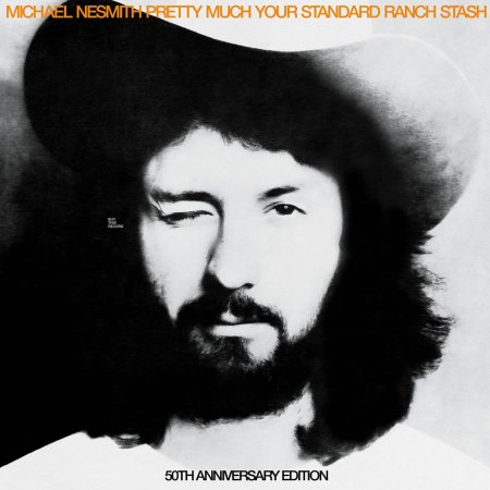 Michael Nesmith - Pretty Much Your Standard Ranch Stash